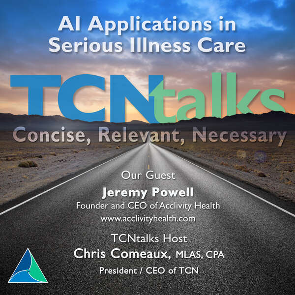 TCN Talks with Jeremy Powell, founder and CEO of Acclivity Health