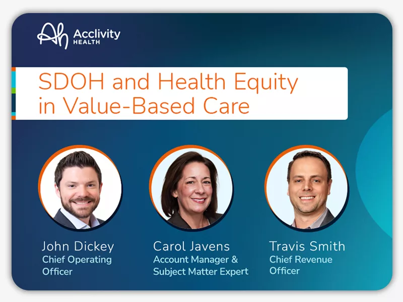 SDOH and Health Equity in Value-Based Care Webinar
